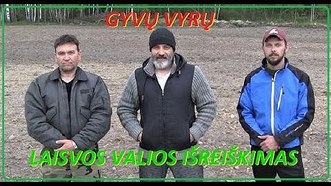 Gyvų vyrų žemė. Viešas atviras gyvų vyrų laisvos valios išreiškimas