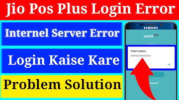 Jio Pos Plus Login Problem Solution Jio Pos Internel Service Error Problem Solution | Jio Pos Login