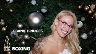 EBANIE BRIDGES I DIDN T GET THAT WORLD TITLE BECAUSE OF MY TI ES