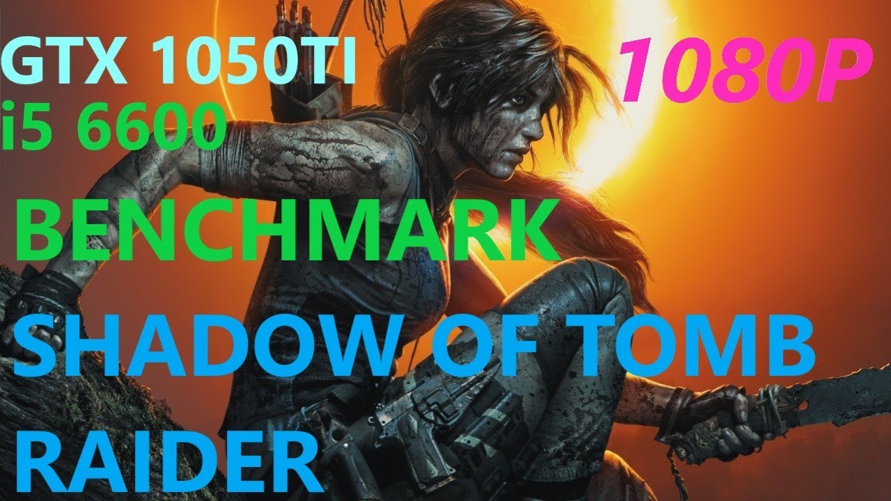 Shadow of tomb raider 2018 gameplay benchmark Gtx 1050ti and i5 6600