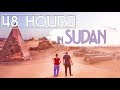 48 Hours in Sudan: Pyramids, Dervishes, and UNESCO Sites!