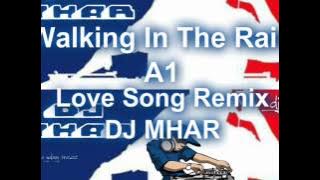 Walking In The Rain Love Song Remix DJMHAR