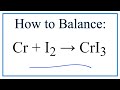 Balancing Chromium and Iodine Reactions
