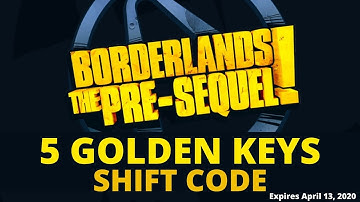 5 Golden Keys Borderlands the Pre-Sequel - Expires April 13, 2020