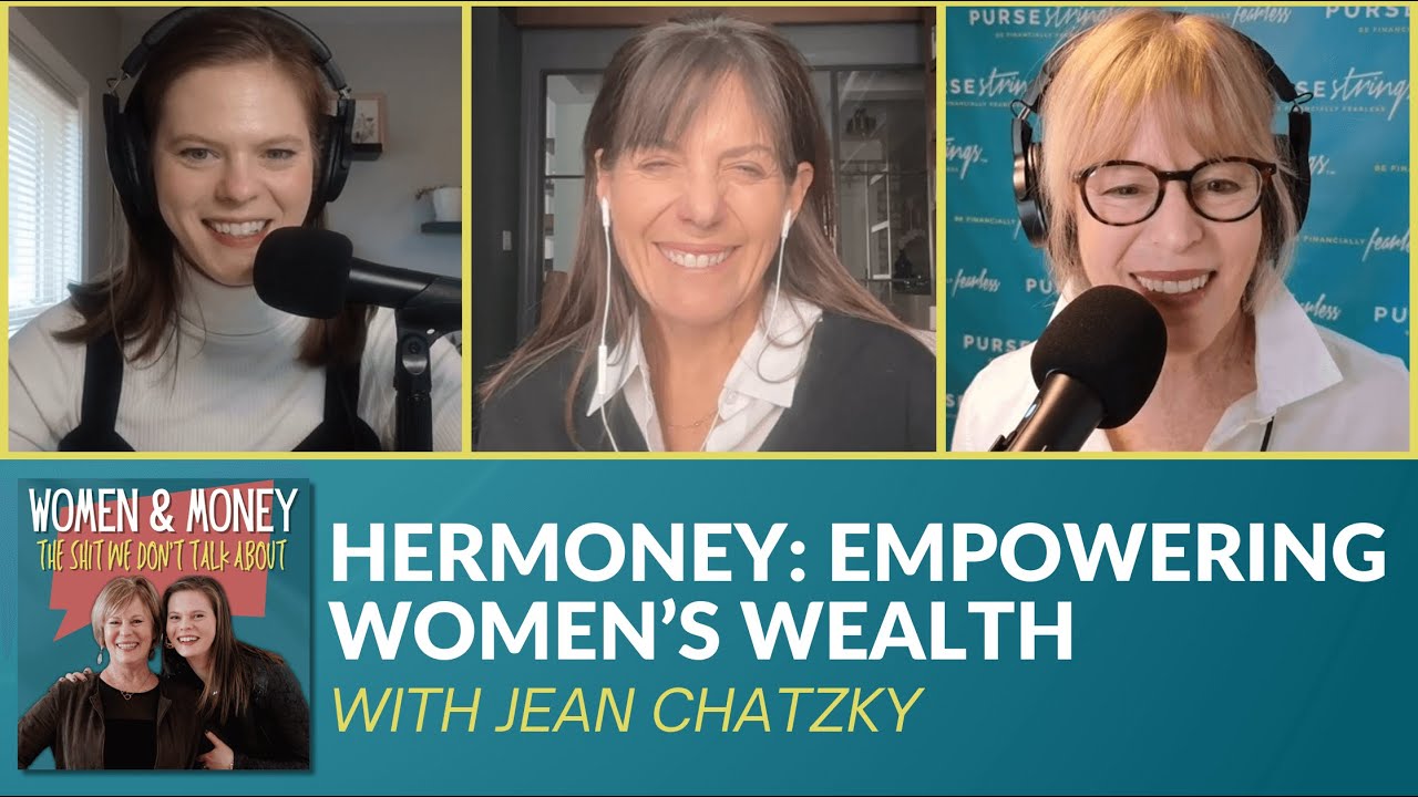 HerMoney: Empowering Women’s Wealth with Jean Chatzky - YouTube