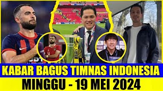 BIKIN GEGER EROPA!! 9 BERITA TIMNAS HARI INI 🥉 19/05/2024 👉🏿 Kabar Timnas Indonesia Terbaru 🌍-------