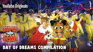 Feel the Joy with Super Sema | The Day of Dreams Compilation