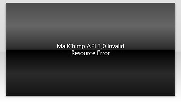 MailChimp API 3.0 Invalid Resource Error