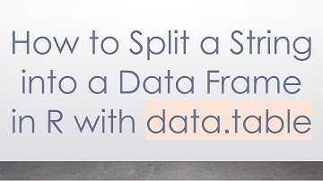 How to Split a String into a Data Frame in R with data.table