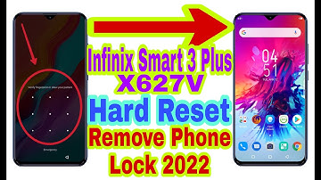 Infinix Smart 3 Plus (X627V) Hard Reset/Remove Phone Lock 2022/Unlock Pattern/Password 100% Working