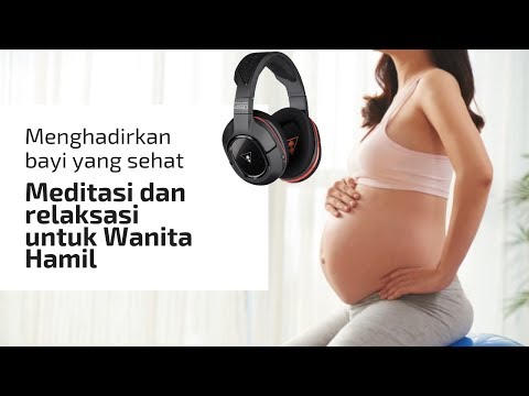 Video: Meditasi Kehamilan: Apa Faedahnya?