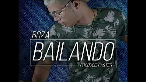 El Boza - Bailando (Audio Oficial)