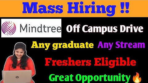 Mindtree Off Campus Drive 2021| Mindtree Recruitment 2021 |Selection Process #offcampusupdate #itjob