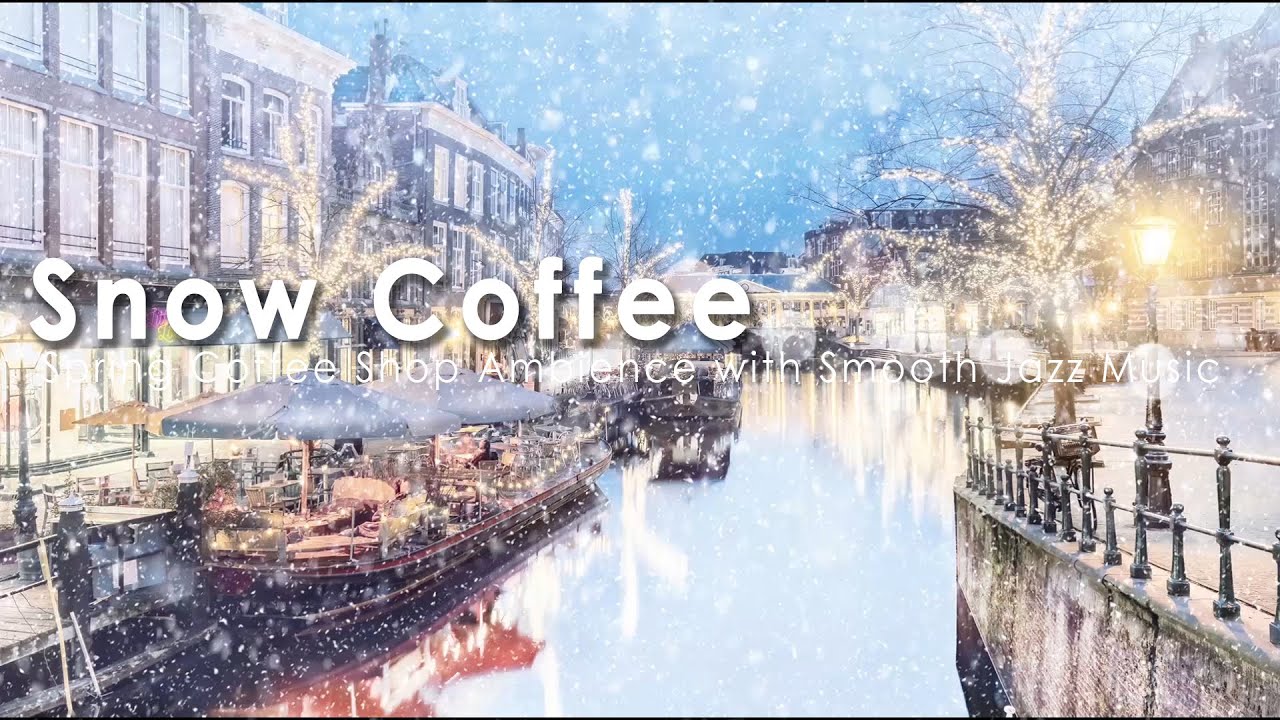 Snow Outdoor Coffee Shop Ambience with Smooth Jazz in Amsterdam, Nertheland