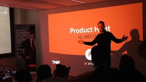 Product Hunt helpt Nederlandse internetscène op weg