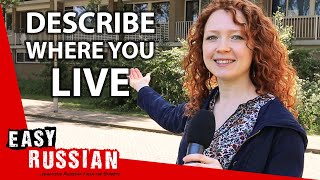 Learn to Talk About Your Neighbourhood in Russian | Super Easy Russian 26