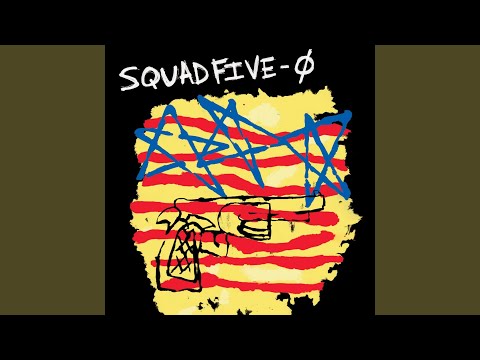 Squad Five-O — Make You A Star