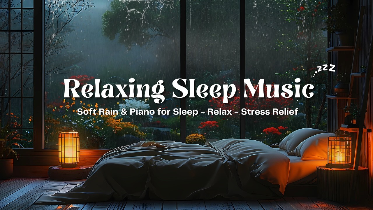 🌧️ Light Rain with Piano 🌙 Deep Sleep Music for Relaxation, Meditation & Calm Mind
