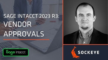 Sage Intacct 2023 R3 Release | Vendor Approvals