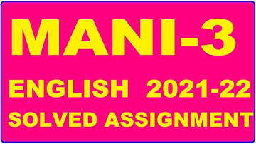 MANI 3 Solved Assignment 2021-22 in ENGLISH,  Whatsapp For Pdf  9992290905.