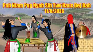 Pab Niam Pog Sib Twv Haus Dej Dab 11/8/2026