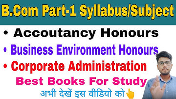 B.com 1st syllabus and subject,b.com part 1 syllabus 2022 b.com syllabus 2022 #bcomsyllabus#commerce