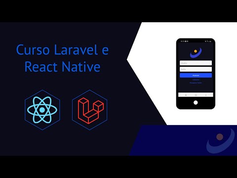 Curso criar API com Laravel e aplicativo com React Native