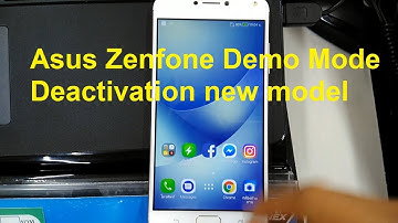 Asus Zenfone Demo Mode Deactivation new model