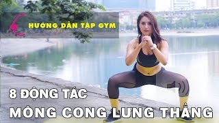 Hướng dẫn tập gym #019 - 8 động tác tập mông cong lưng khoẻ - KENESPORTS.TV