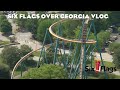 Six Flags over Georgia Vlog - May 2021