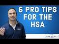 6 Pro Tips for the HSA