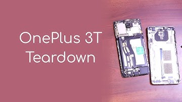 OnePlus 3T - TEARDOWN and Battery Replacement