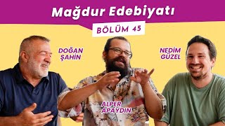 Doktorunu Bulmuşken: Mağdur Edebiyatı Prof. Dr. Doğan Şahin