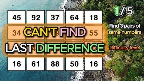 CAN YOU FIND LAST ONE?Find 3 pairs of identical numbers /Dementia Prevention Quizzes/Tests.52
