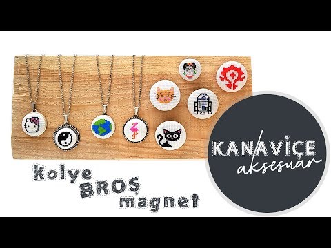 Yeni Başlayanlar İçin KANAVİÇE NASIL YAPILIR + Kanaviçe Kolye Broş Magnet