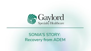 Sonia's Story: Recovery from ADEM
