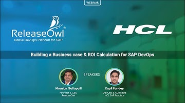 ReleaseOwl & HCL Webinar - Building a Business Case & ROI Calculation for SAP DevOps