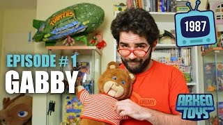 ARKEOTOYS 1:  L'ours Gabby et Les Petits Malins:  Jouets, Arnaques et Chansonnettes (Bandai 1987)