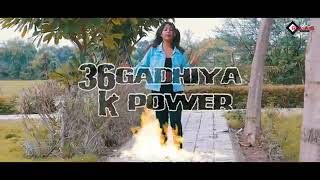 36gadhiya k power | ft. MINI SYCLONE |CG New DJ Video Rap Song