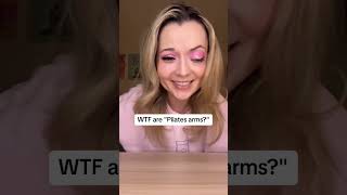 WTF Are Pilates Arms? @PS_Fit