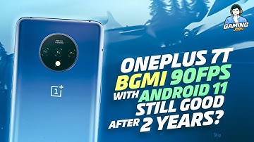 OnePlus 7T Android 11 Update BGMI 90FPS Test| Still good after 2 years?
