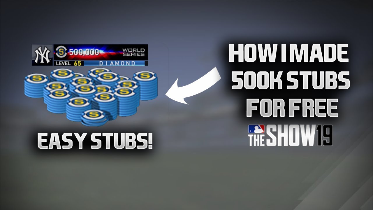 How I Made 500K Stubs FOR FREE! MLB The Show 19 Diamond Dynasty