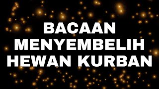 DOA MENYEMBELIH HEWAN KURBAN@ustazmuhammadTV