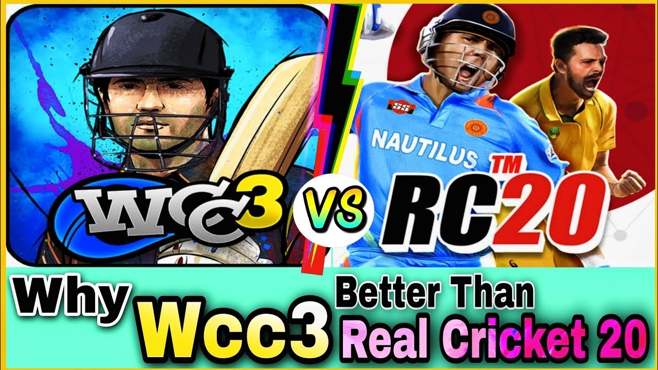 Wcc3 vs Real Cricket 20 | A real comparison | Which one is best