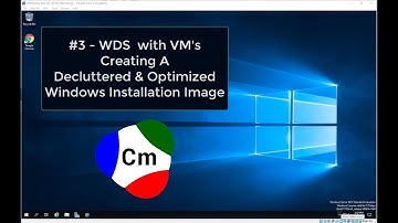 #3 - WDS  with VM