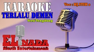 KARAOKE Terlalu Demen