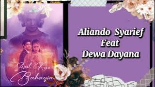 Asal Kau Bahagia - Lirik Lagu, Aliando Syarief feat Dewa Dayana