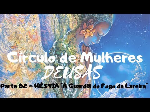 Vídeo: Senhora Do Mundo Interior Héstia