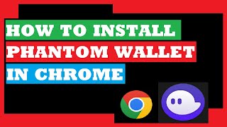 how to install phantom wallet in google chrome solana