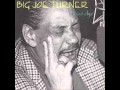 Big joe turner  texas style